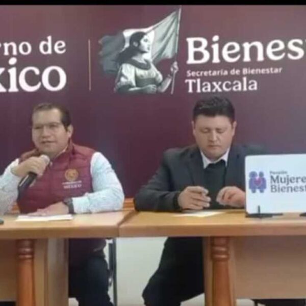 Anuncia Bienestar Tlaxcala Balances de Programas y Pensiones