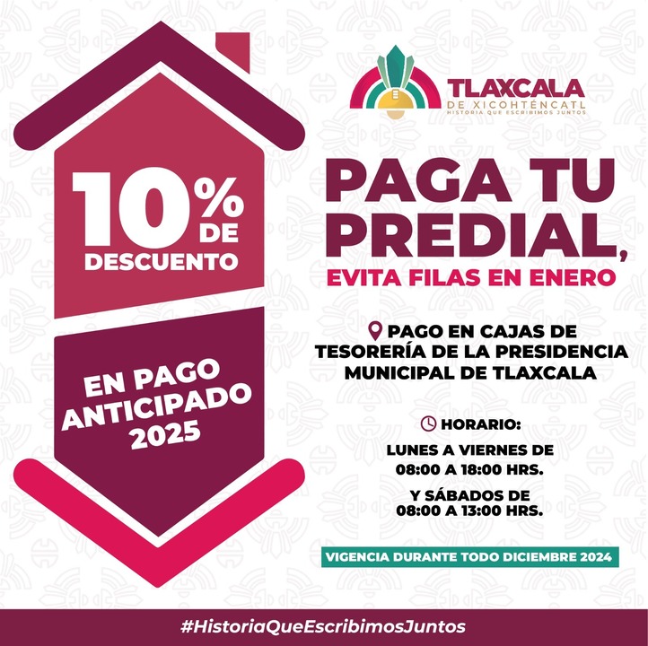 Lanza Ayuntamiento de Tlaxcala de Xicohténcatl campaña de descuento de pago anticipado de impuesto predial